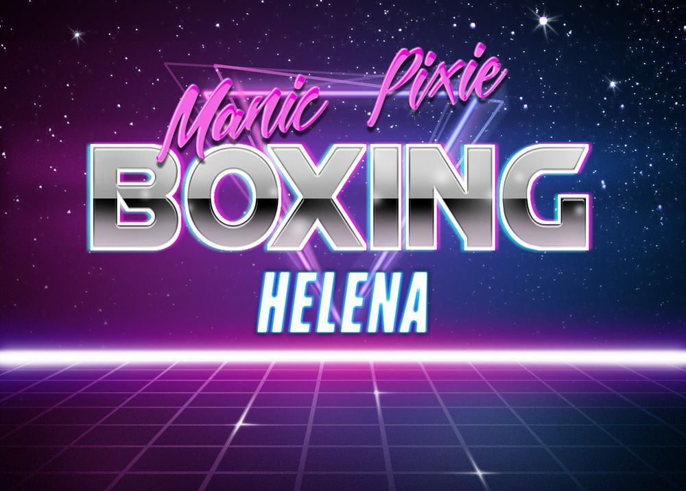 80s macro meme with words "Manic Pixie Boxing Helena"