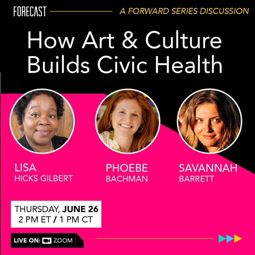 How Art & Culture Builds Civic Health event live on Zoom at 2pm ET on June 26, 2025, includes headshots of three panelists.
