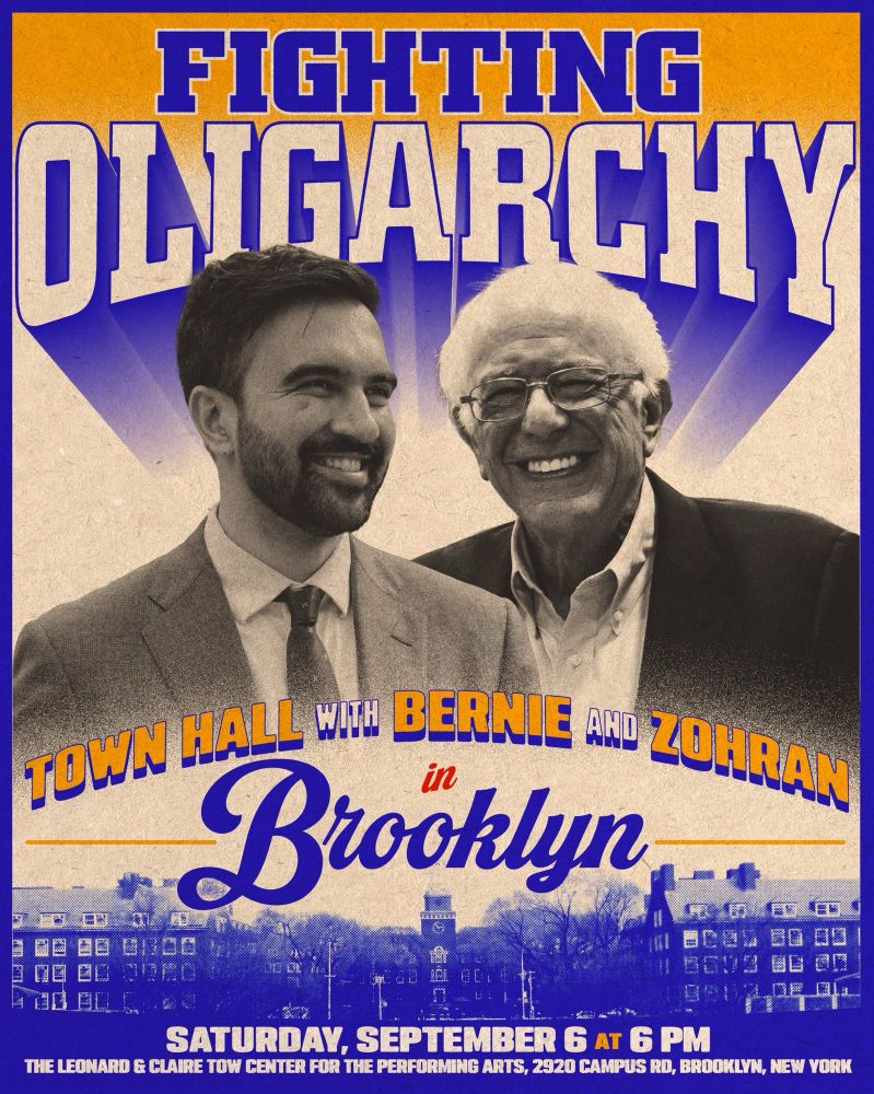 Affisch för ett Fighting Oligarchy-möte med Bernie och Zoran i Brooklyn idag. 