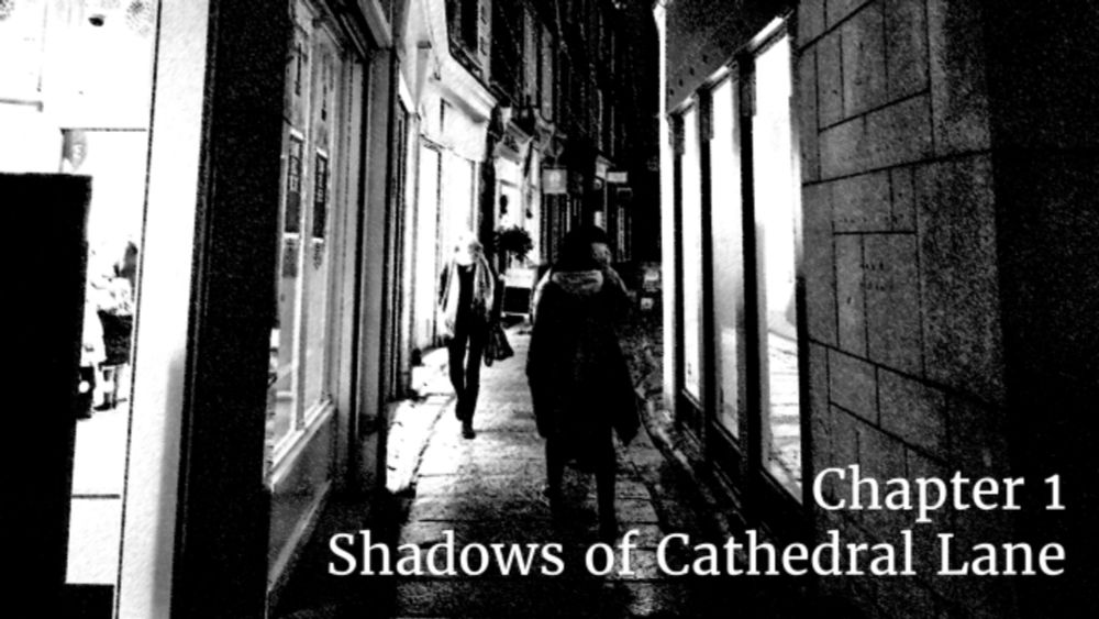 Sneak Peek: Shadows of Cathedral Lane, Chapter One