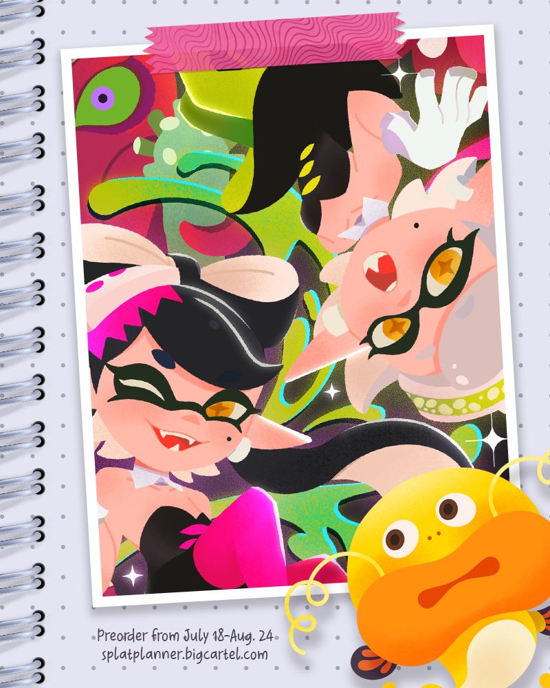 Text: "Preorder from July 18-Aug. 24 / splatplanner.bigcartel.com" Callie and Marie are shown. In the bottom right is a small Zapfish drawing displayed.
