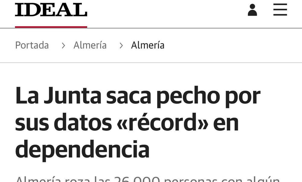 Portada de periódico digital. En la parte superior aparece el nombre del medio, "IDEAL", seguido de una barra de navegación que indica la sección: Portada > Almería > Almería. El titular principal, en letras grandes y negras, dice: "La Junta saca pecho por sus datos «récord» en dependencia". Debajo, se alcanza a ver el inicio de una frase que dice: "Almería roza las 26.000 personas con algún...".