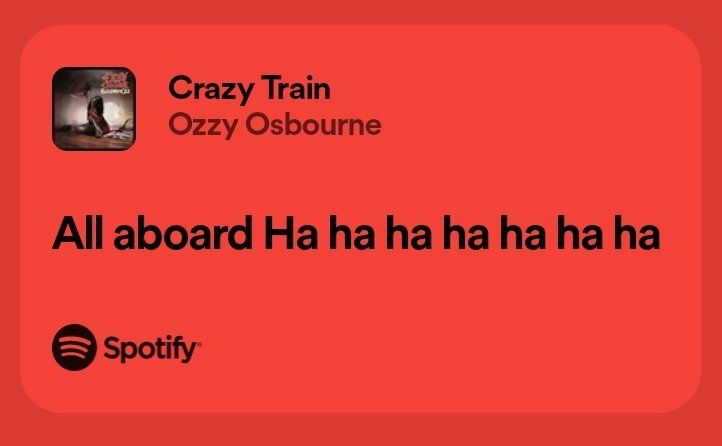 lyrics for crazy train by ozzy osbourne displayed in an amusing manner
