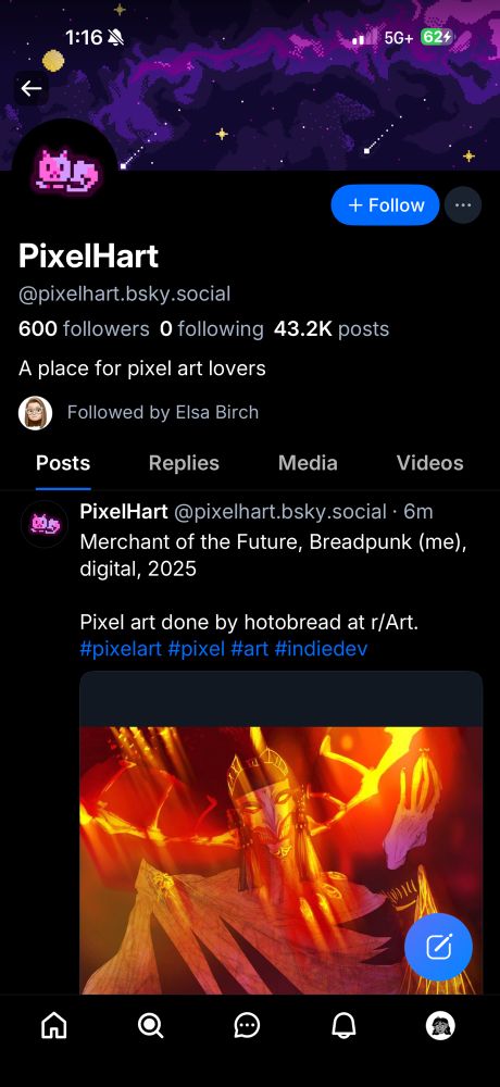 A screenshot of a Bluesky social media profile for PixelHart (@pixelhart.bsky.social), showing 600 followers, 0 following, and 43.2K posts. The profile has a purple cosmic banner with pixel art stars. The profile picture features a pink pixel art cat character. The bio reads “A place for pixel art lovers” and shows the account is followed by Elsa Birch. The main post displays pixel art titled “Merchant of the Future, Breadpunk (me), digital, 2025” credited to hotobread at r/Art, with hashtags #pixelart #pixel #art #indiedev. The post contains a detailed pixel art image showing a mystical merchant figure in elaborate golden mask and crown, wearing flowing orange and red robes with golden trim, arms outstretched dramatically against a fiery orange and red background with purple shadow accents. The interface shows typical social media elements including Follow button, tabs for Posts/Replies/Media/Videos, timestamp of 6m, and bottom navigation bar with home, search, messages, notifications, and profile icons. Time shows 1:16 with 5G+ connection and 62% battery.​​​​​​​​​​​​​​​​