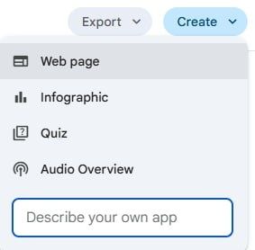 The report generated from prompts can be turned into a web page, infographic, quiz, or audio overview using Gemini Deep Research.