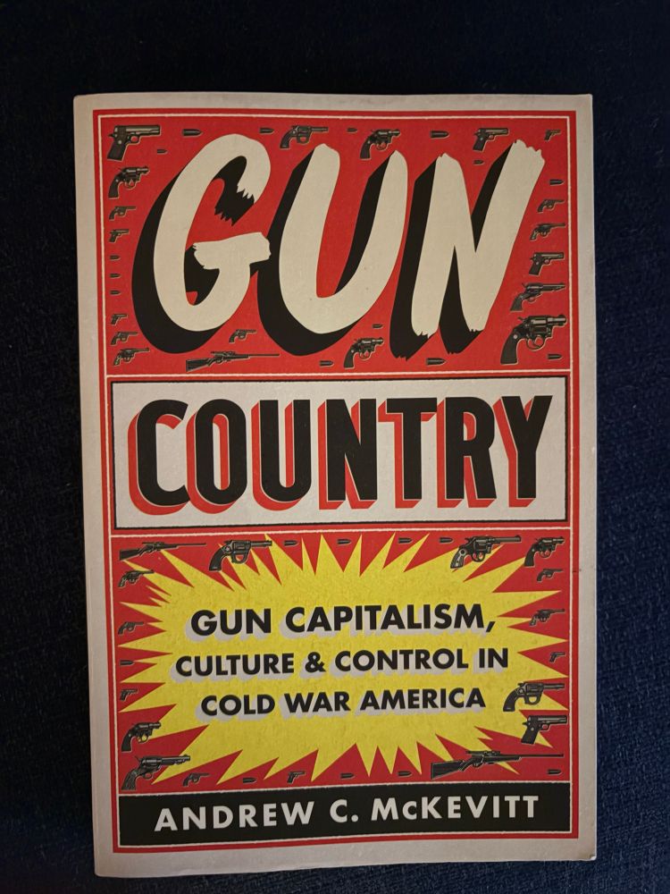 Cover of book: “Gun Country” by Andrew C McKevitt