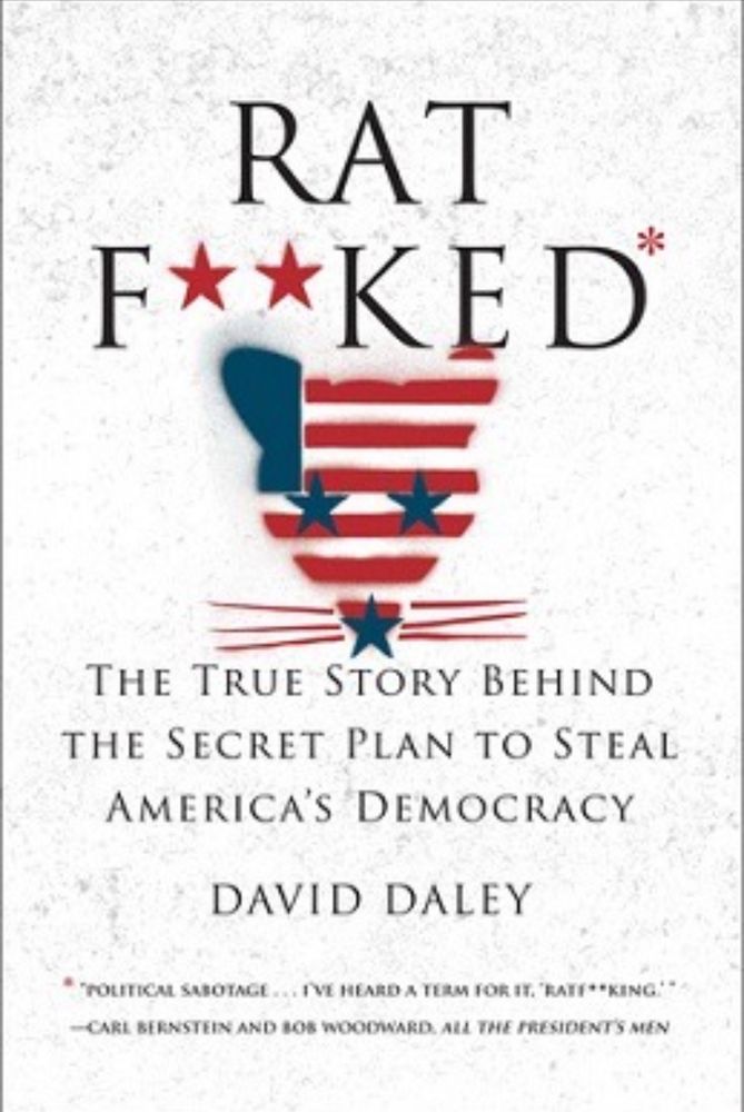 Book cover for Ratf**kedl by David Daley