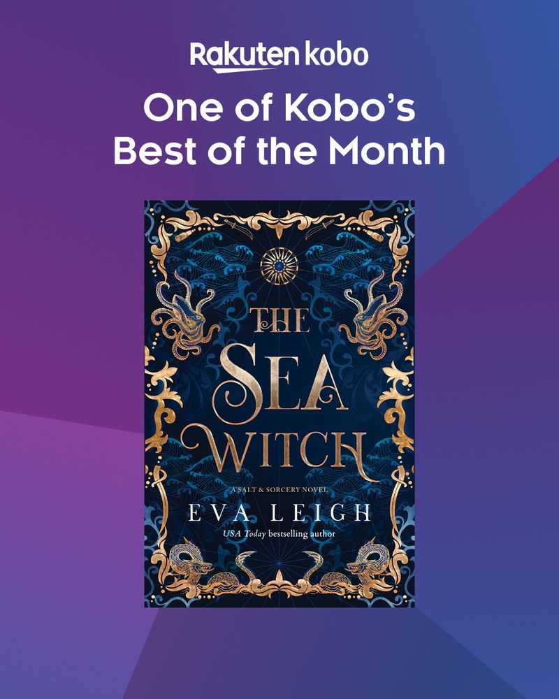 A blue and purple field with the cover of the pirate romantasy "The Sea Witch" by Eva Leigh. Above the cover is the text, "Rakuten Kobo, one of Kobo's Best Books of the Month"