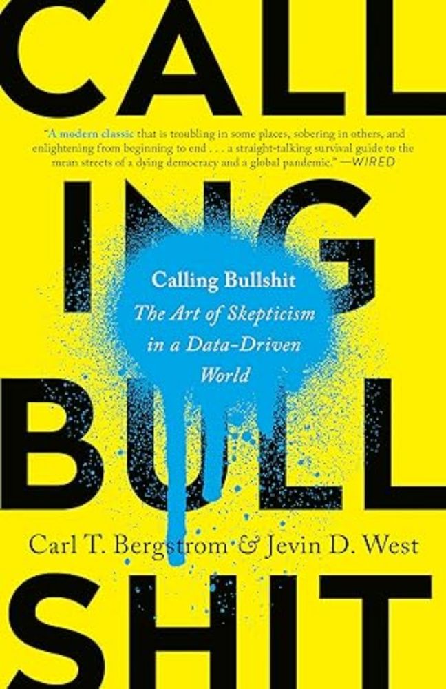 Calling Bullshit: The Art of Skepticism in a Data-Driven World (English Edition) - eBooks em Inglês na Amazon.com.br