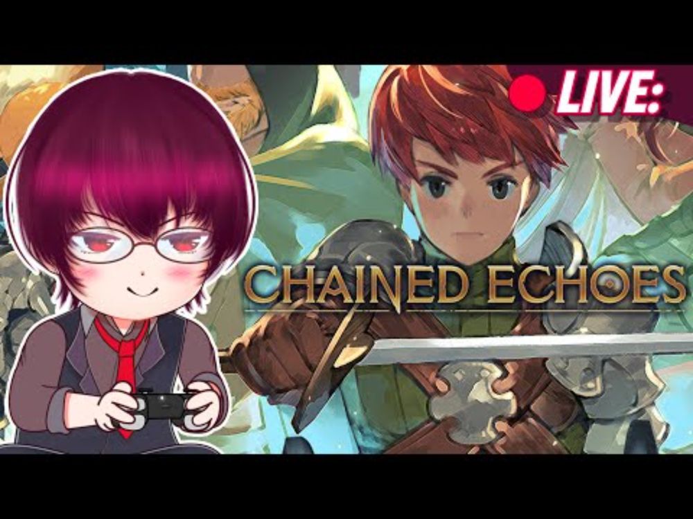 [Chained Echoes] Been wanting to play this since last year