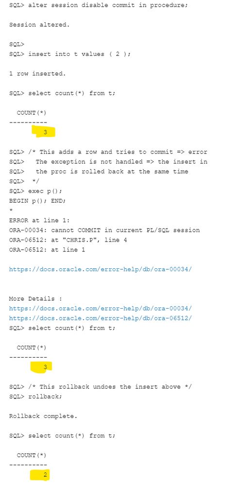 After disable commit in procedure; calling P raises an exception instead of committing. This means you can rollback changes before calling P. As the exception is unhandled, the insert inside P is rolled back due to statement level consistency