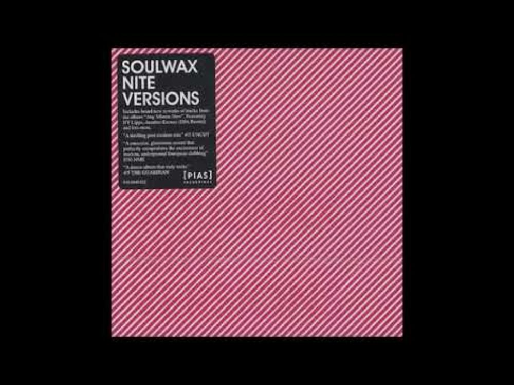 Soulwax - E-Talking (Soulwax Nite Version)