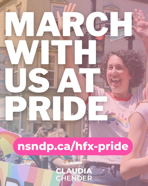 A smiling Claudia Chender raises her arms while marching in a Pride parade. Large white text reads: “MARCH WITH US AT PRIDE.” Below is a pink banner with “nsndp.ca/hfx-pride” and the NSNDP and Claudia Chender logos. A rainbow flag is visible in the crowd.