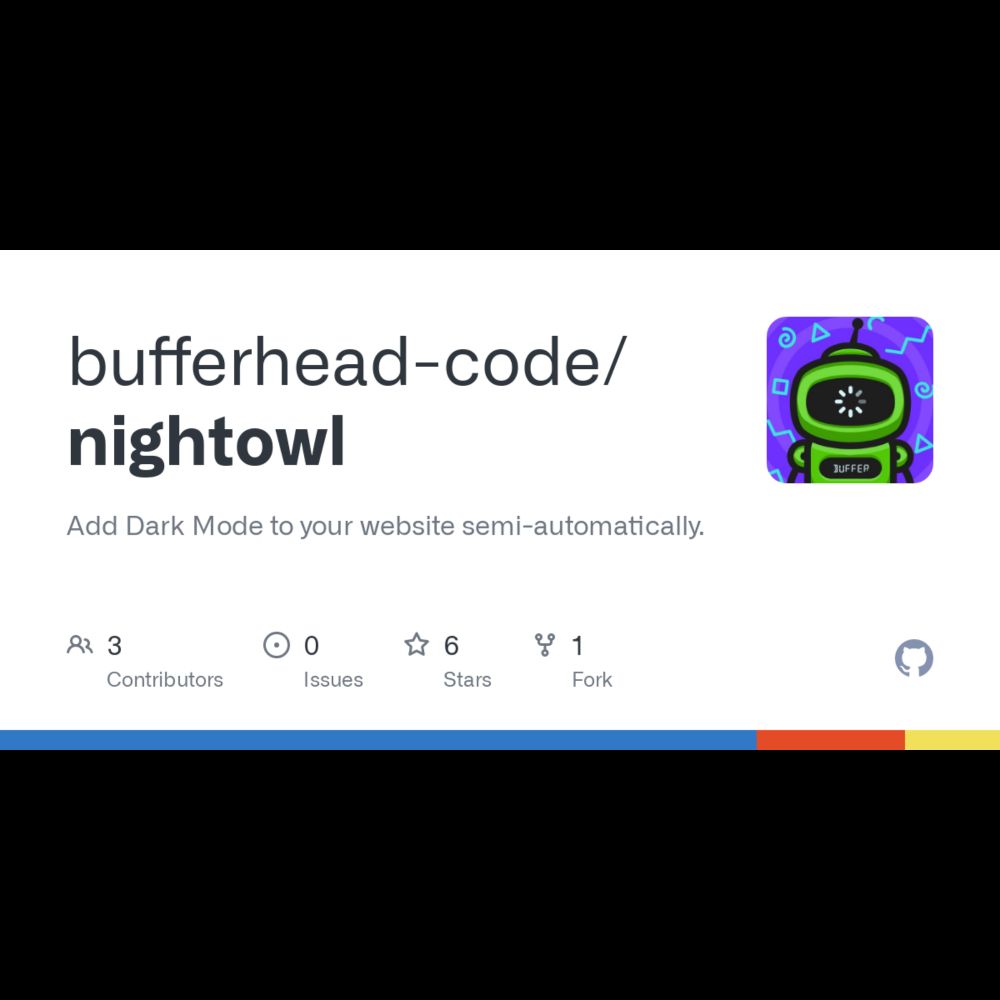 GitHub - bufferhead-code/nightowl: Add Dark Mode to your website semi-automatically.