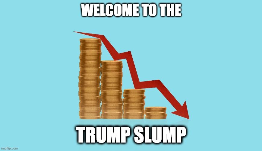Welcome to the Trump Slump