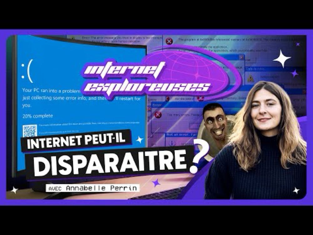 Internet peut-il DISPARAÎTRE ?! Avec Annabelle Perrin | INTERNET EXPLOREUSES S02E01