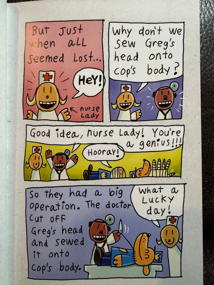 A page from the graphic novel Dog Man depicting the titular character’s origin story wherein a doctor sews a police dog’s head on a police man’s body at the suggestion of a nurse.