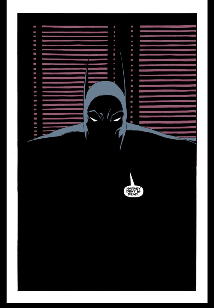 Batman declares “Harvey Dent is dead.”
