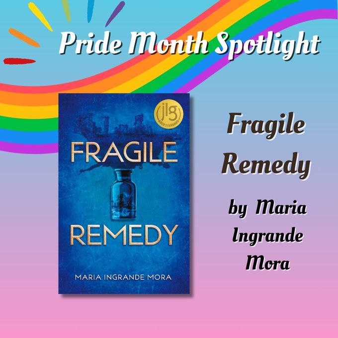 Pride Month Spotlight

Fragile Remedy

by Maria Ingrande Mora