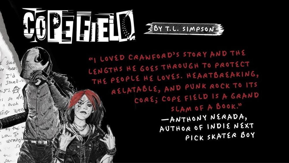“I loved Crawford’s story and the lengths he goes through to protect the people he loves. Heartbreaking, relatable, and punk rock to its core, Cope Field is a grand slam of a book.” —Anthony Nerada, author of Indie Next Pick Skater Boy
