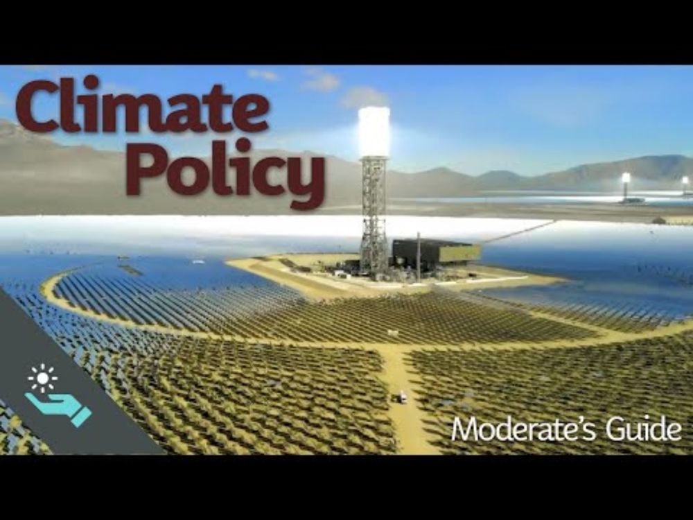 Climate Policy | The Complete Moderate's Guide