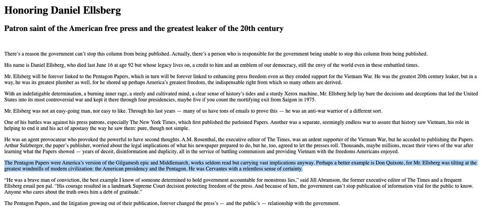 Screenshot highlighting a passage from David Shribman's obituary of Daniel Ellsberg. The highlighted passage reads: "The Pentagon Papers were America’s version of the Gilgamesh epic and Middlemarch, works seldom read but carrying vast implications anyway. Perhaps a better example is Don Quixote, for Mr. Ellsberg was tilting at the greatest windmills of modern civilization: the American presidency and the Pentagon. He was Cervantes with a relentless sense of certainty."