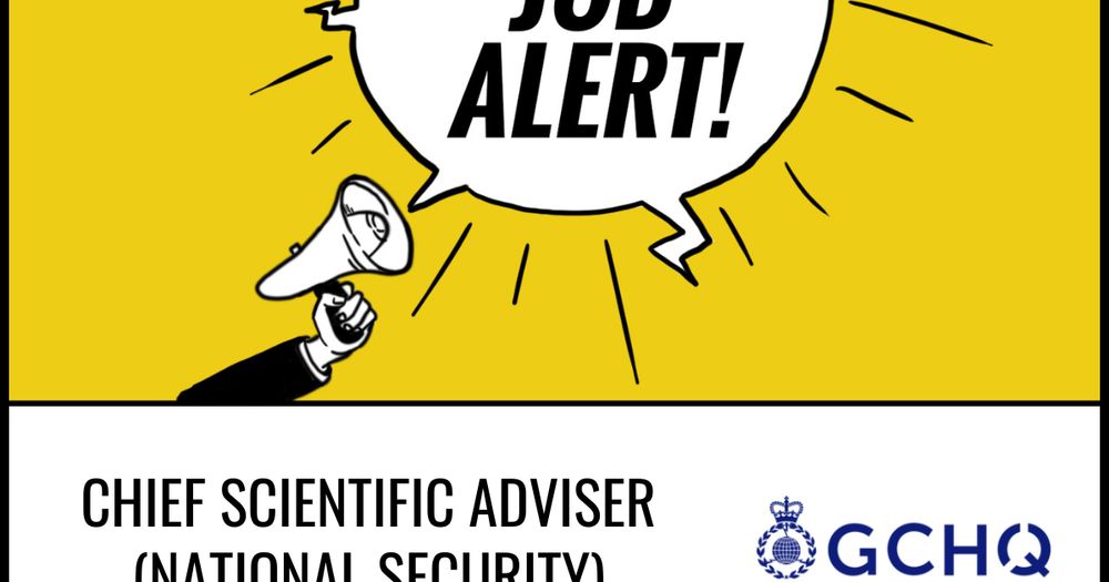 Job Alert: Chief Scientific Adviser (National Security)