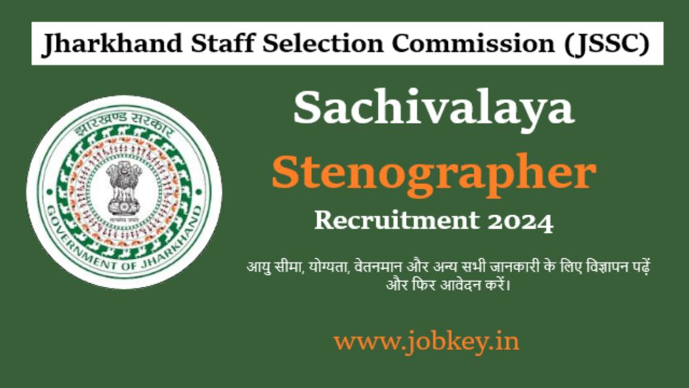 Jharkhand Sachivalaya JSSC Stenographer Online Form 2024