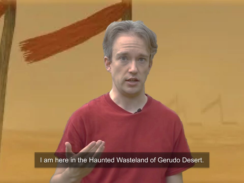 Tom Scott in Ocarina of Time's Haunted Wasteland. "I am here in the Haunted Wasteland of Gerudo Desert."