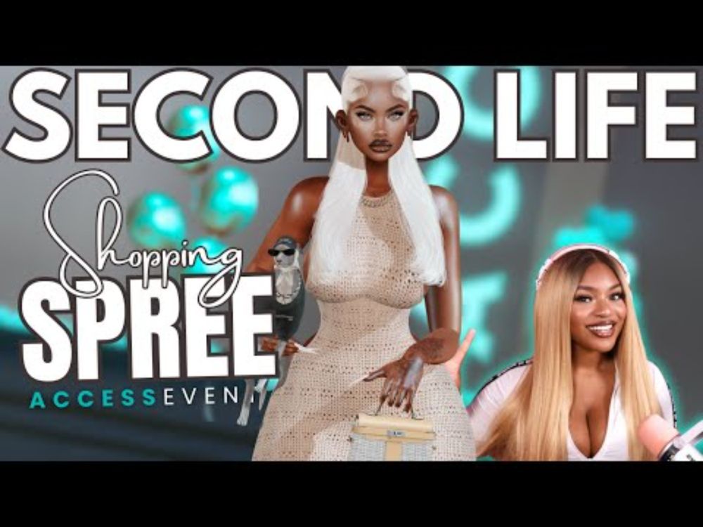Second Life Shopping Spree - Access June 2025 - Birthday Round + Gifts!