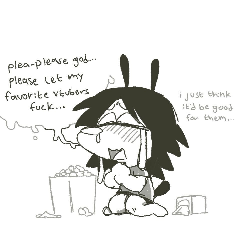 im begging god to let my favorite vtubers fuck. im crying and theres snot and theres tissue overflowing from a trash bin because its a whole disaster