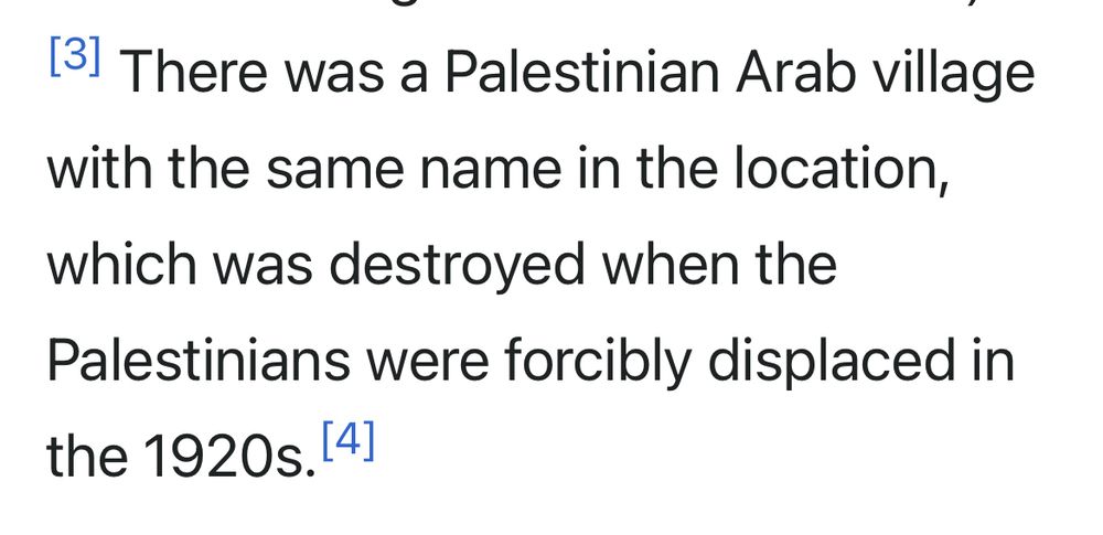 There was a Palestinian Arab village with the same name in the location, which was destroyed when the Palestinians were forcibly displaced in the 1920s.