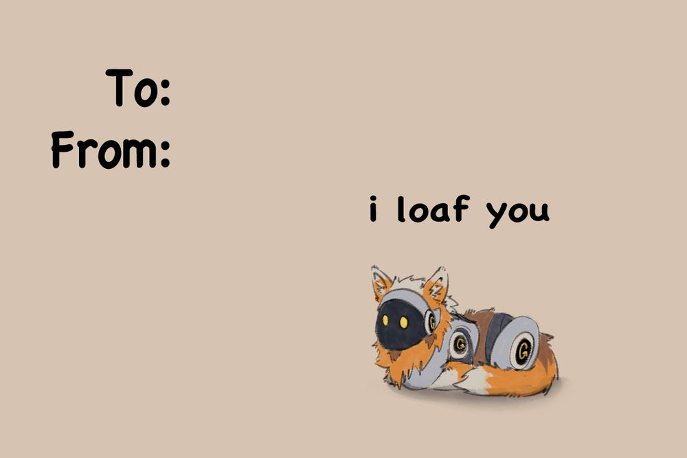 Valentine's Day card drawing of my protogen fursona loafing like a cat with "i loaf you" written as a pun