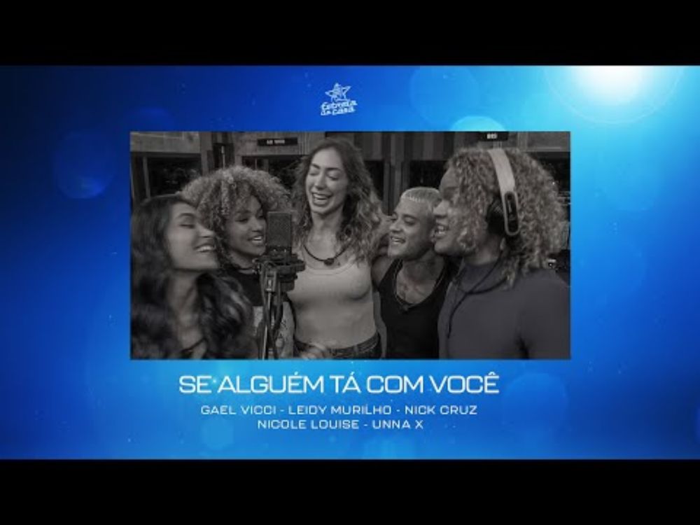 Se Alguém Tá Com Você (Clipe Oficial) - Gael Vicci, Leidy Murilho, Nick Cruz, Nicole Louise, Unna X