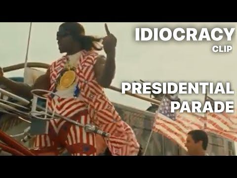 Presidential Parade / IDIOCRACY