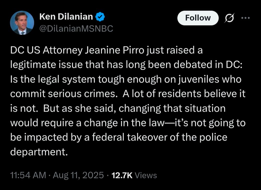 ken dilanian:

DC US Attorney Jeanine Pirro just raised a legitimate issue that has long been debated in DC: Is the legal system tough enough on juveniles who commit serious crimes.  A lot of residents believe it is not.  But as she said, changing that situation would require a change in the law—it’s not going to be impacted by a federal takeover of the police department.