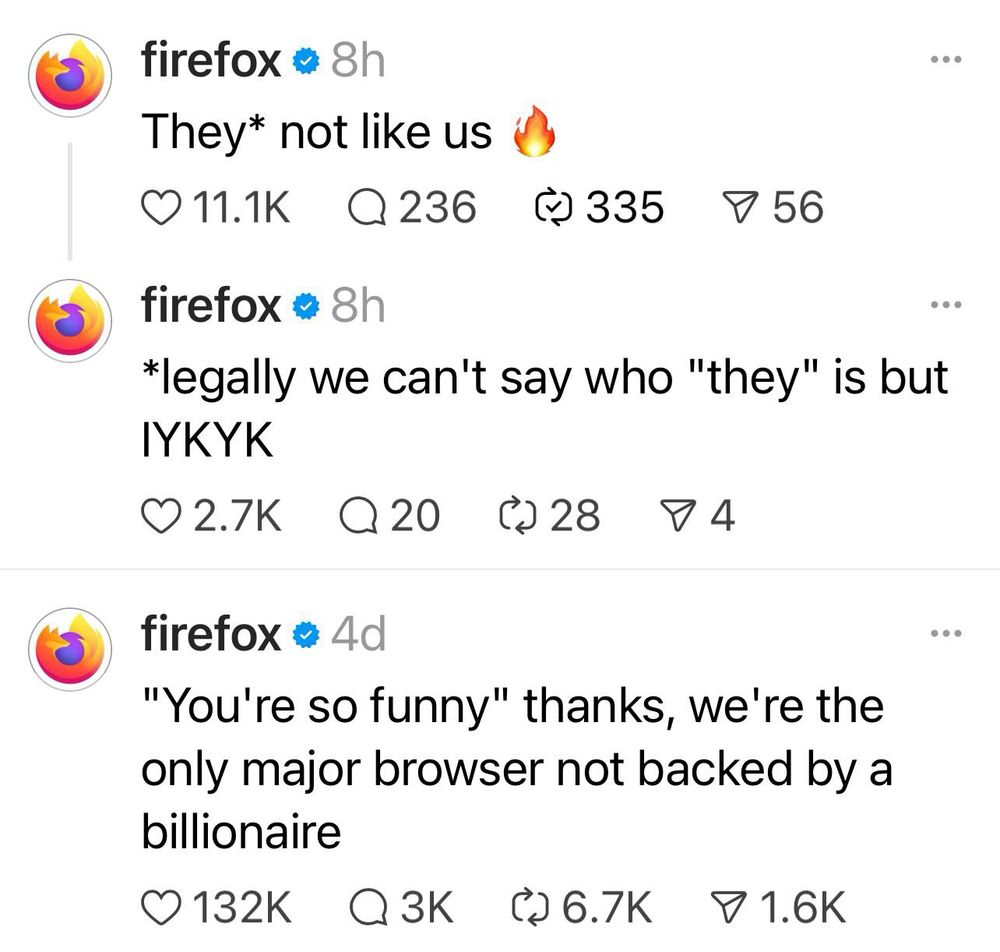 Firefox tweets some jokes but basically saying that they’re not backed by billionaires.