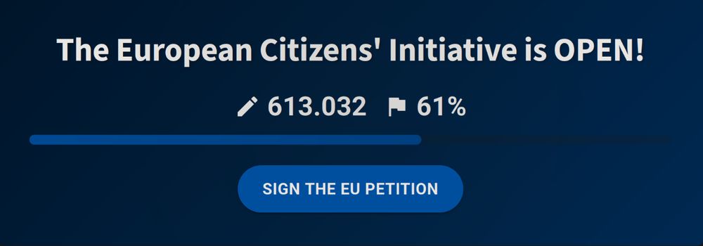 Screenshot of the progress display for the EU initiative/petition saying "The European Citizen's Initiative is OPEN!", showing 613032 signatures and 61% completion.