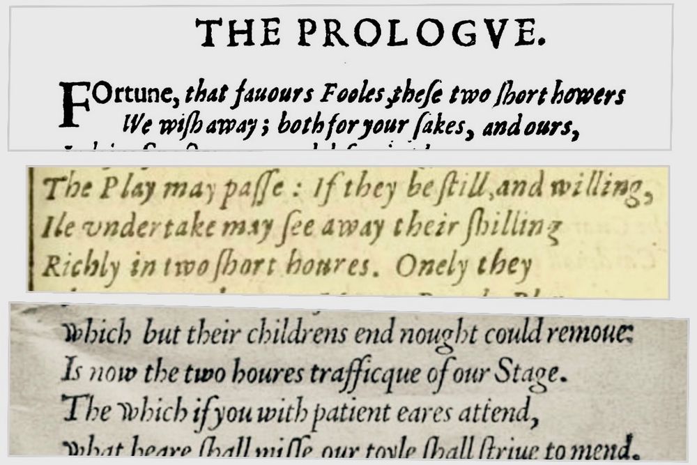 Lines clipped from the prologues of three plays: The Alchemist, Henry VIII & Henry V. All three claim the play will last “two [short] hours” 
