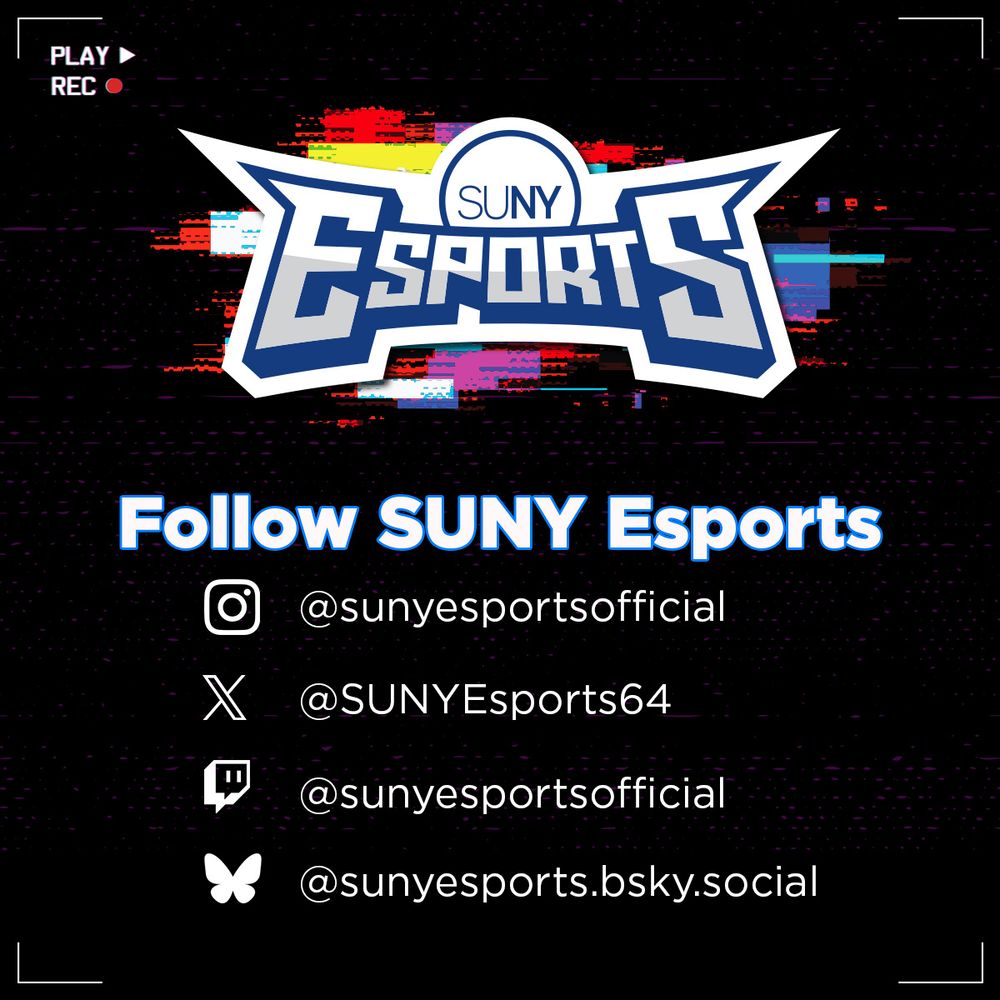 Follow SUNY Esports
Instagram: @sunyesportsofficial
X: @SUNYEsports64
Twitch: @sunyesportsofficial
BlueSky:@sunyesports.bsky.social