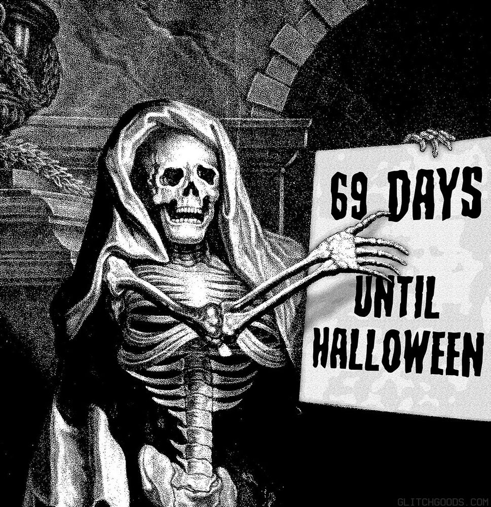 A skeleton holding a sign that says 69 DAYS UNTIL HALLOWEEN