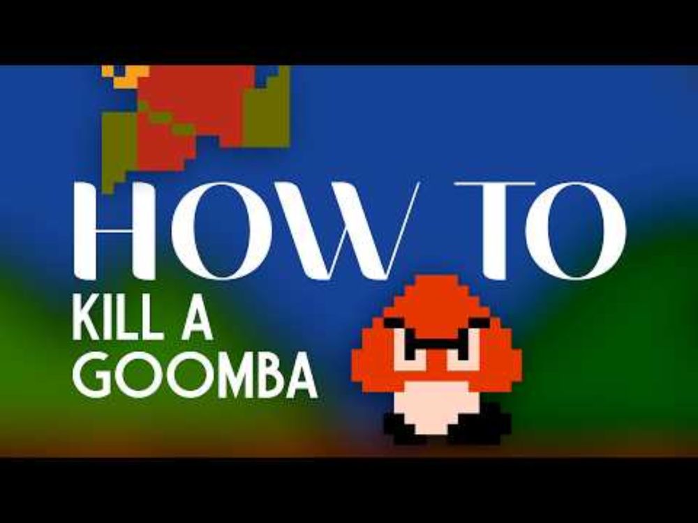 How to kill a Goomba