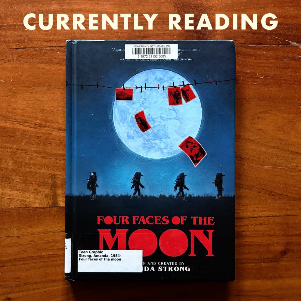 Cover of “Four Faces of the Moon” — written & created by Amanda Strong, illustrated by Maya McKibbin, SJ Okemow, Dora Cepic, Zoë Alexandra, Rayne Burning, Rasheed Banda, Leoni Paul, & Katrina Pleasance