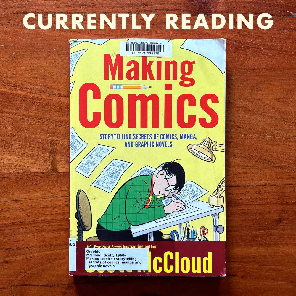 Cover of “Making Comics: Storytelling Secrets of Comics, Manga, and Graphic Novels” by Scott McCloud