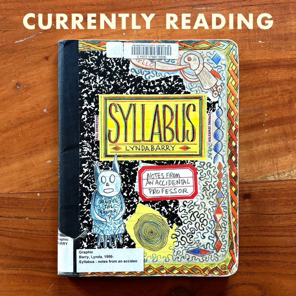 Cover of “Syllabus: Notes From An Accidental Professor” by Lynda Barry