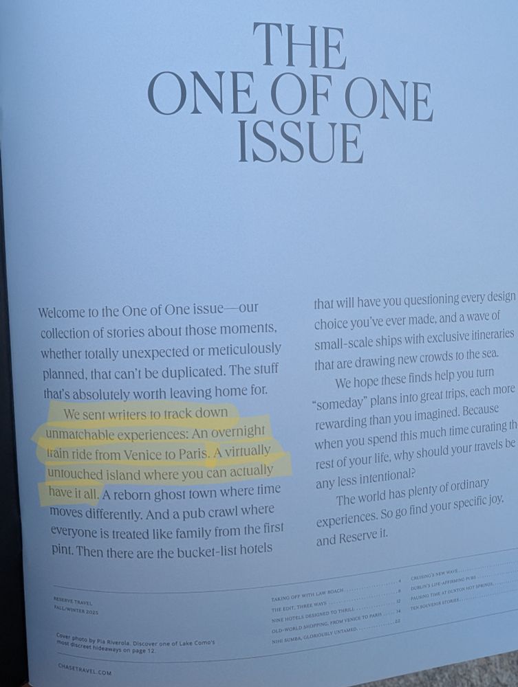 Front page of a travel magazine advertisement reading, "We sent writers to track down unmatchable experiences. An overnight train ride from Venice to Paris. A virtually untouched island where you can actually have it all.
