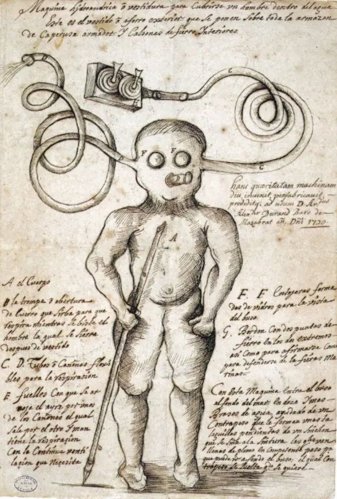 "A drawing produced to show off his new apparatus depicts a man enclosed within a leather shell reinforced with iron bars. Vest, sleeves, and britches protect what seems to be a muscled physique. A bulbous hood and a plug seal the suit, the latter protruding from where we should imagine a human mouth. The manuscript page carefully describes this outfit and its function, using an alphabetic key to identify each piece of the diving suit. It tells us, among other things, that the curlicue-ing tubes and futuristic switches ensure a man can breathe even as the weighted device sinks him into the sea, up to a depth of twelve brazas (or roughly twenty meters). Breathing underwater, of course, would not be enough. Protuberances on the helmet, labeled “F,” represent glass lenses." -Aaron Hyman and Dana Leibsohn, “Lost and Found at Sea, or a Shipwreck’s Art History” West 86th, 28.1 (Spring-Summer 2021): 43-74.
