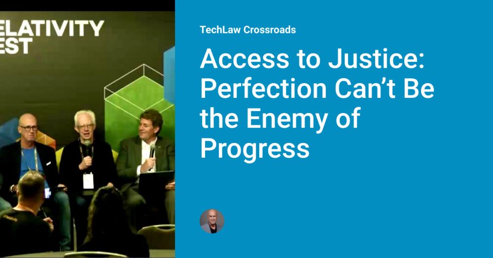 Access to Justice: Perfection Can’t Be the Enemy of Progress