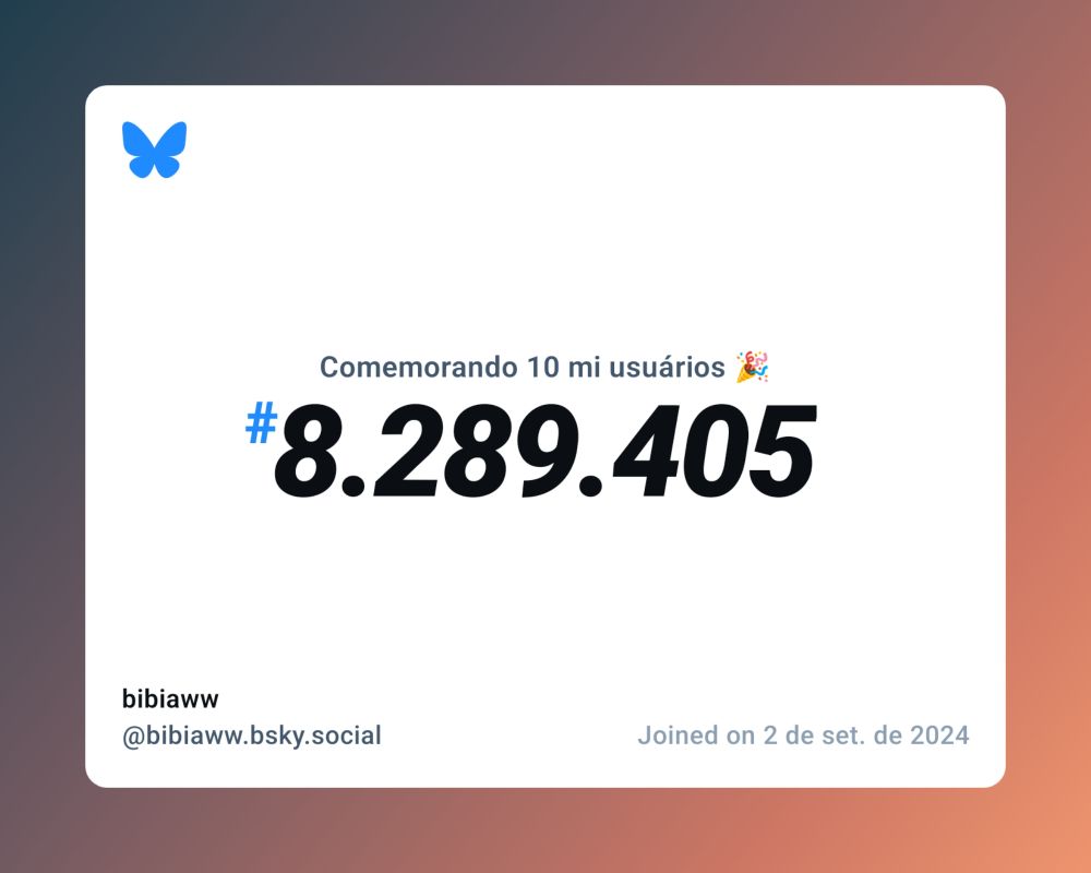 Um certificado virtual com o texto "Comemorando 10 milhões de usuários no Bluesky, #8.289.405, bibiaww ‪@bibiaww.bsky.social‬, ingressou em 2 de set. de 2024"