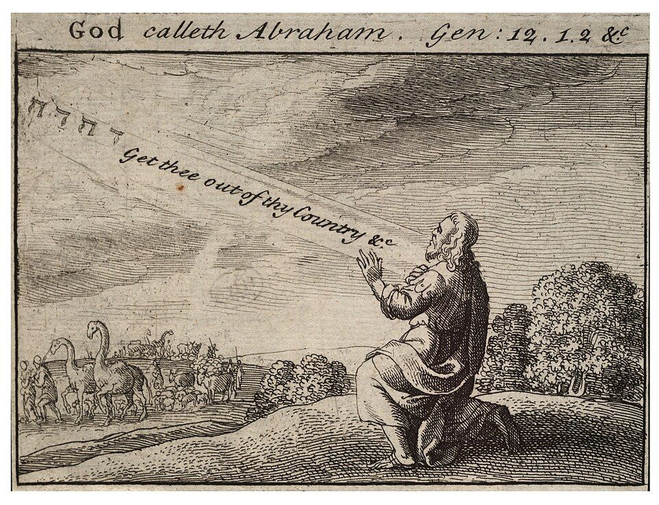 A print of Abraham, down on one knee in the middle of a field, harking to the voice of God, representing by a beam of light on which is written "Get thee out of thy country &c."